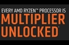 AMD confirms all Ryzen CPUs will be unlocked