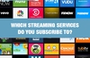 QOTW: Which streaming services do you subscribe to?