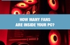 QOTW: How many fans are inside your PC?