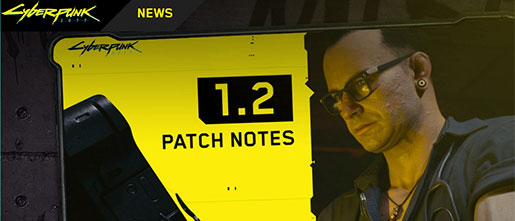 Cyberpunk 2077 Patch 1 2 Arrives With Over 500 Fixes Pc News Hexus Net Cyberpunk 2077 Patch 1 2 Arrives With Over 500 Fixes Pc News Hexus Net