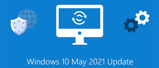 Windows 10 version 21H1 available, roll out begins - Software - News ...
