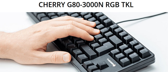 Cherry launches the G80-3000N RGB TKL keyboard - Peripherals - News